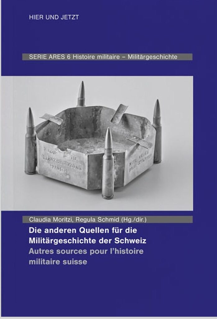 Autres sources pour l’histoire militaire suisse – Compte rendu du Colloque 2021 de l’ASHSM