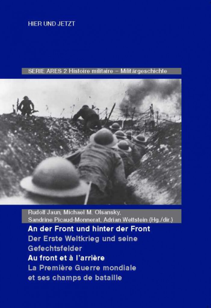 Rudolf Jaun et al (2015) – An der Front und hinter der Front / Au front et à l’arrière